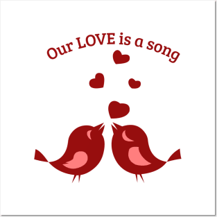 Our love is a song Posters and Art